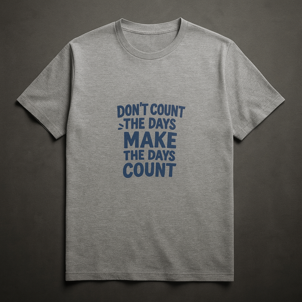Make the days count Unisex Classic Crew T-Shirt